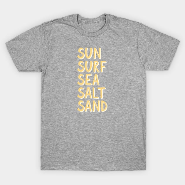 Sun Surf Sea Salt Sand Hand Lettering T-Shirt by lymancreativeco